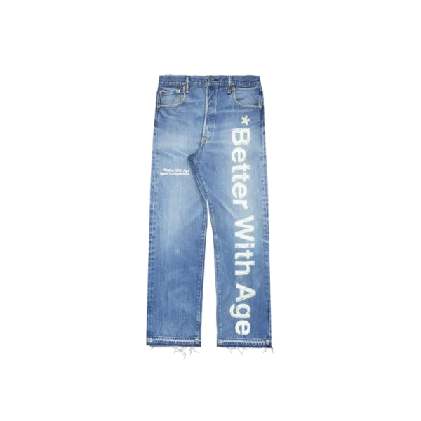 BETTER WITH AGE IN CASE YOU FORGOT DENIM